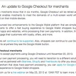 Googleのオンライン決済「Google Checkout」終了へ「Google Wallet」移行を推奨